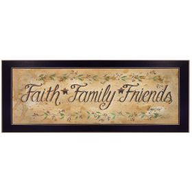 "Faith*Family*Friends" by Gail Eads, Ready to Hang Framed Print, Black Frame "Faith*Family*Friends" by Gail Eads, Ready to Hang Framed Print, Black Frame